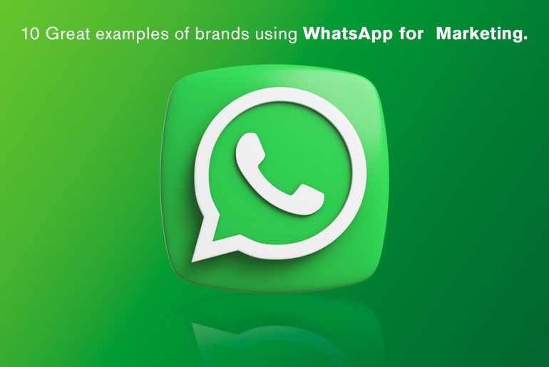 Brands Using WhatsApp For Marketing