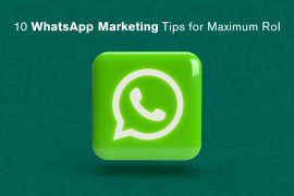 10 WhatsApp Marketing Tips for Maximum ROI